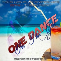 One Dance for This Girl (Tous Les Plus Grands Hits 2016 - Tubes Radio)