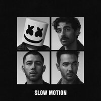 Marshmello , Jonas Brothers - Slow Motion